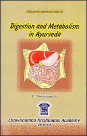 Digestion & Metabolism In Ayurveda (BAMS3) आयुर्वेद में पाचन और चयापचय 