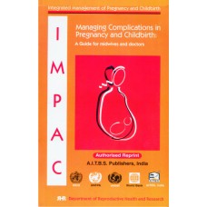 Managing Complications in Pregnancy and Childbirth-A Guide for Midwives and Doctors