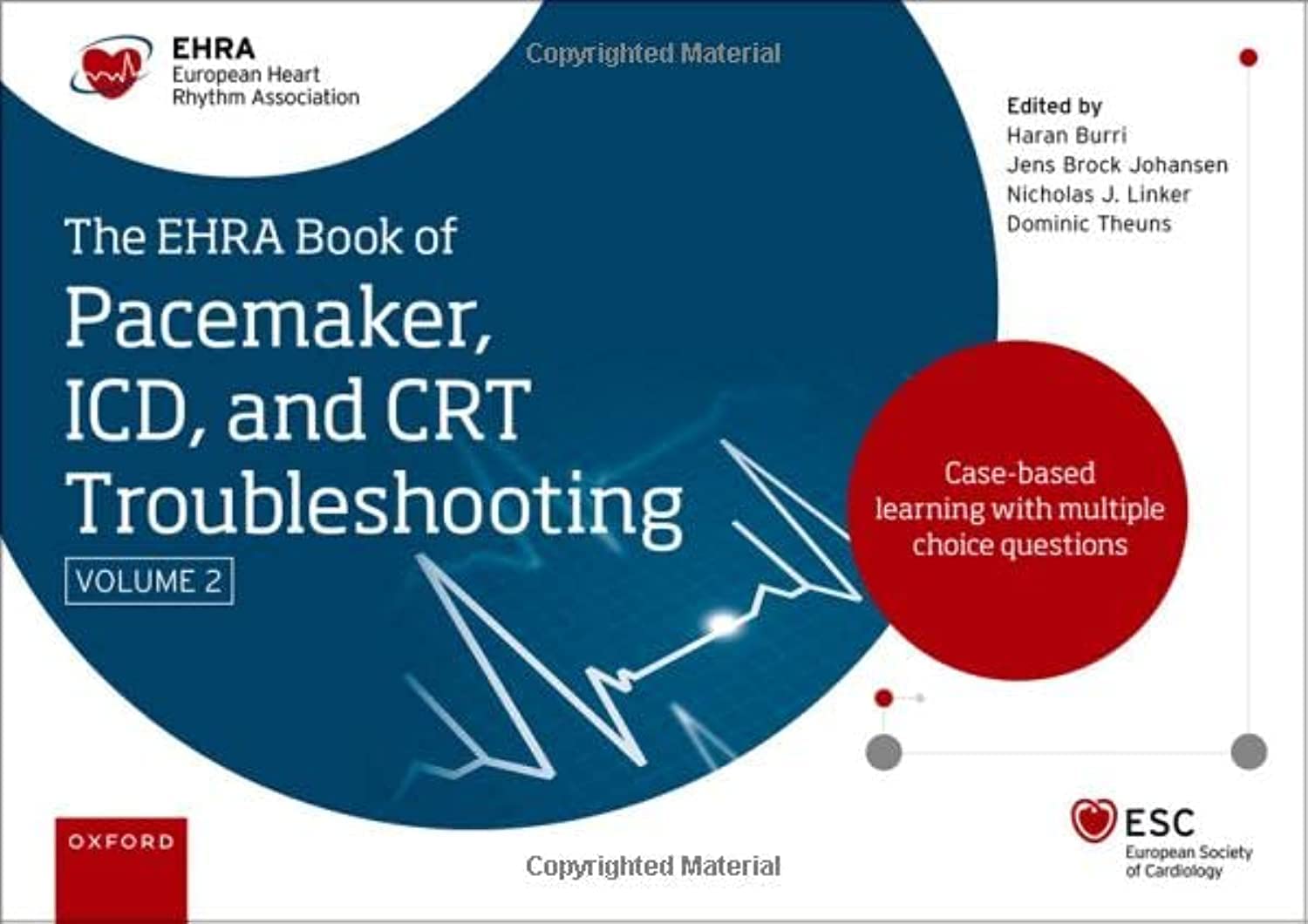The EHRA Book of Pacemaker, ICD and CRT Troubleshooting Vol. 2 - (AIBH Exclusive)