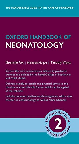 Oxford Handbook of Neonatology (Oxford Medical Handbooks)- OHB