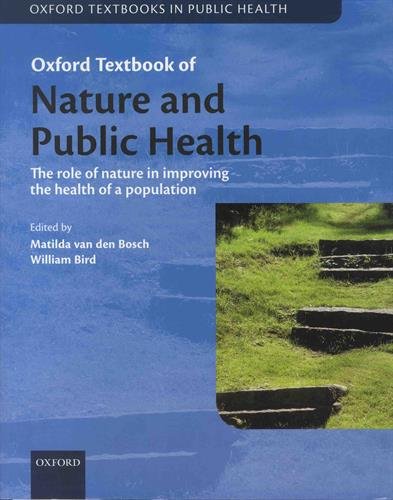 Oxford Textbook Of Nature And Public Health: The Role Of Nature In Improving The Health Of A Population (Oxford Textbooks In Public Health)- AIBH Exclusive