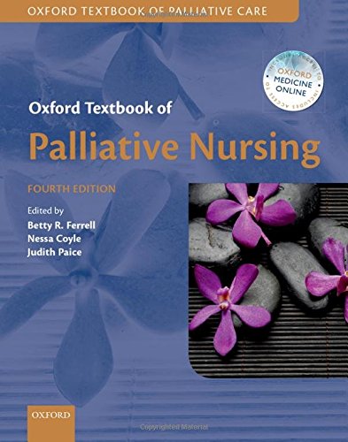 Oxford Textbook Of Palliative Nursing (Oxford Textbooks In Palliative Medicine)- AIBH Exclusive