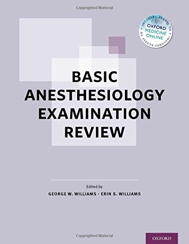 Basic Anesthesiology Examination Review- AIBH Exclusive