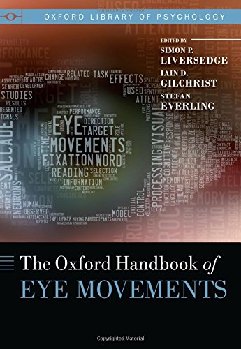 The Oxford Handbook Of Eye Movements 1/E- OHB- AIBH Exclusive