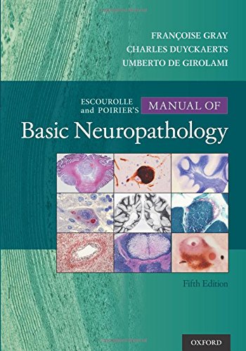 Escourolle And Poirier'S Manual Of Basic Neuropathology- AIBH Exclusive