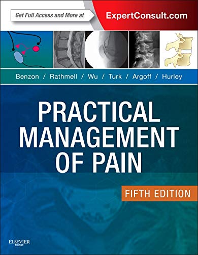 Practical Management Of Pain: Expert Consult: Online, 5E