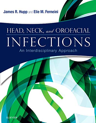 Head, Neck, And Orofacial Infections: A Multidisciplinary Approach, 1E