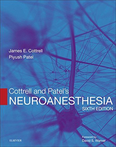 Cottrell And Patel'S Neuroanesthesia : 6/E