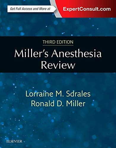 Miller'S Anesthesia Review, 3E