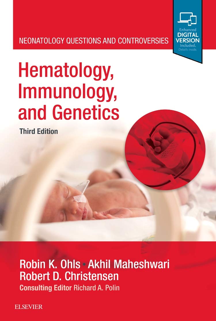 Hematology, Immunology And Genetics: Neonatology Questions And Controversies (Neonatology: Questions & Controversies)