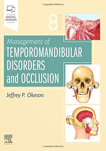Management Of Temporomandibular Disorders And Occlusion: 8Ed