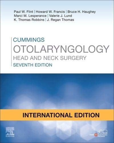 Cummings Otolaryngology - Head And Neck Surgery, 3-Volume Set, International Edition, 7E