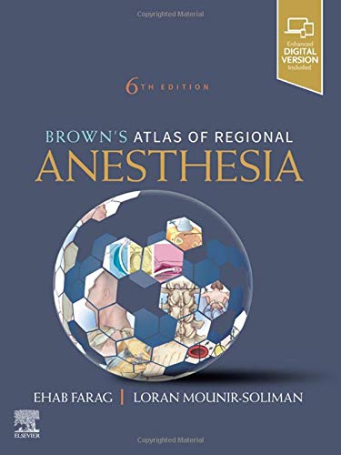 Brown'S Atlas Of Regional Anesthesia, 6E