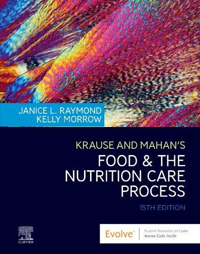 Krause'S Food & The Nutrition Care Process (Old Edition)