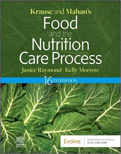 Krause and Mahan’s Food and the Nutrition Care Process-16E 2022