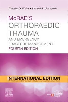 McRae's Orthopaedic Trauma and Emergency Fracture Management, International Edition: 4ed