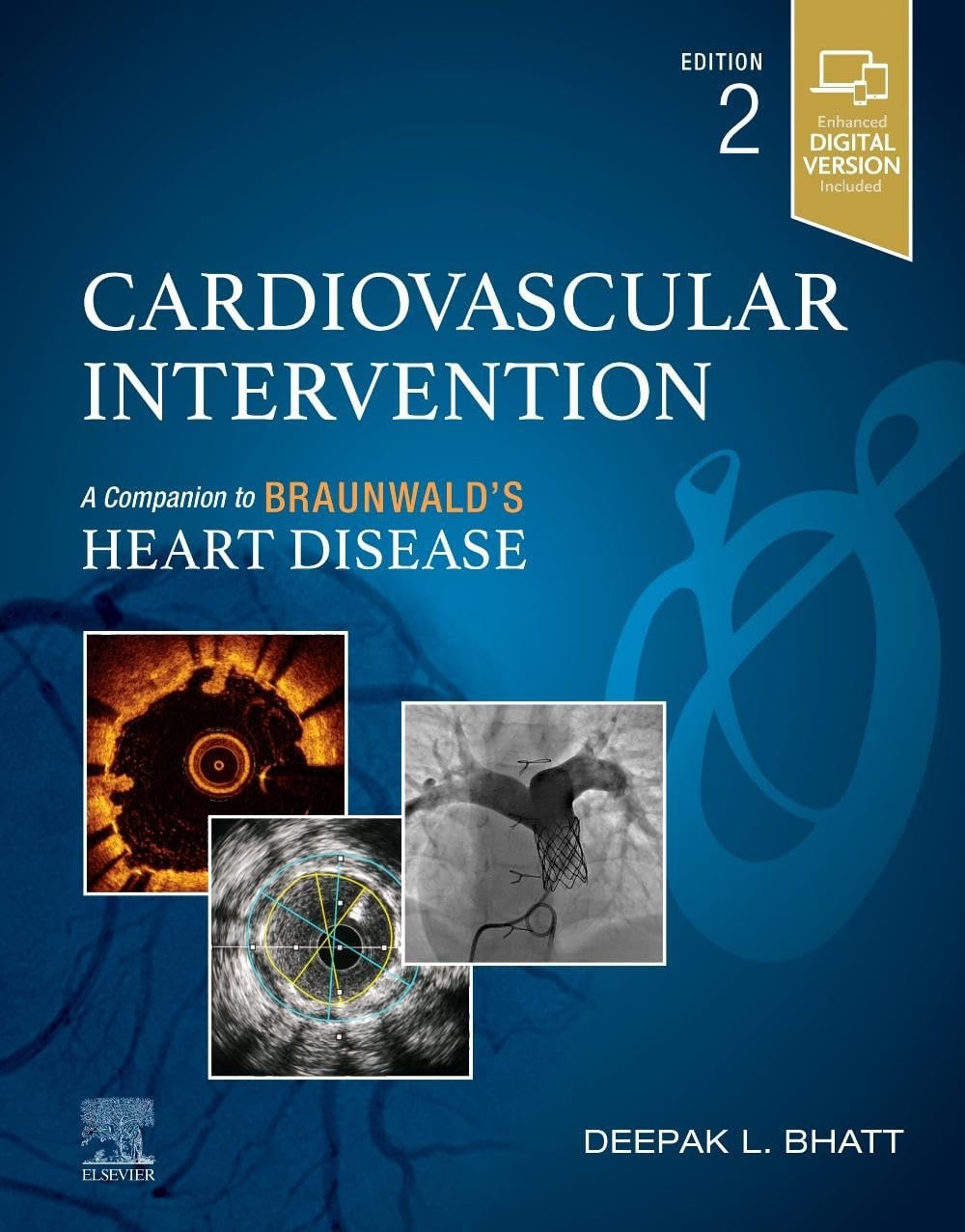 Cardiovascular Intervention A Companion To Braunwalds Heart Disease With Access Code 2Ed (Hb 2024)