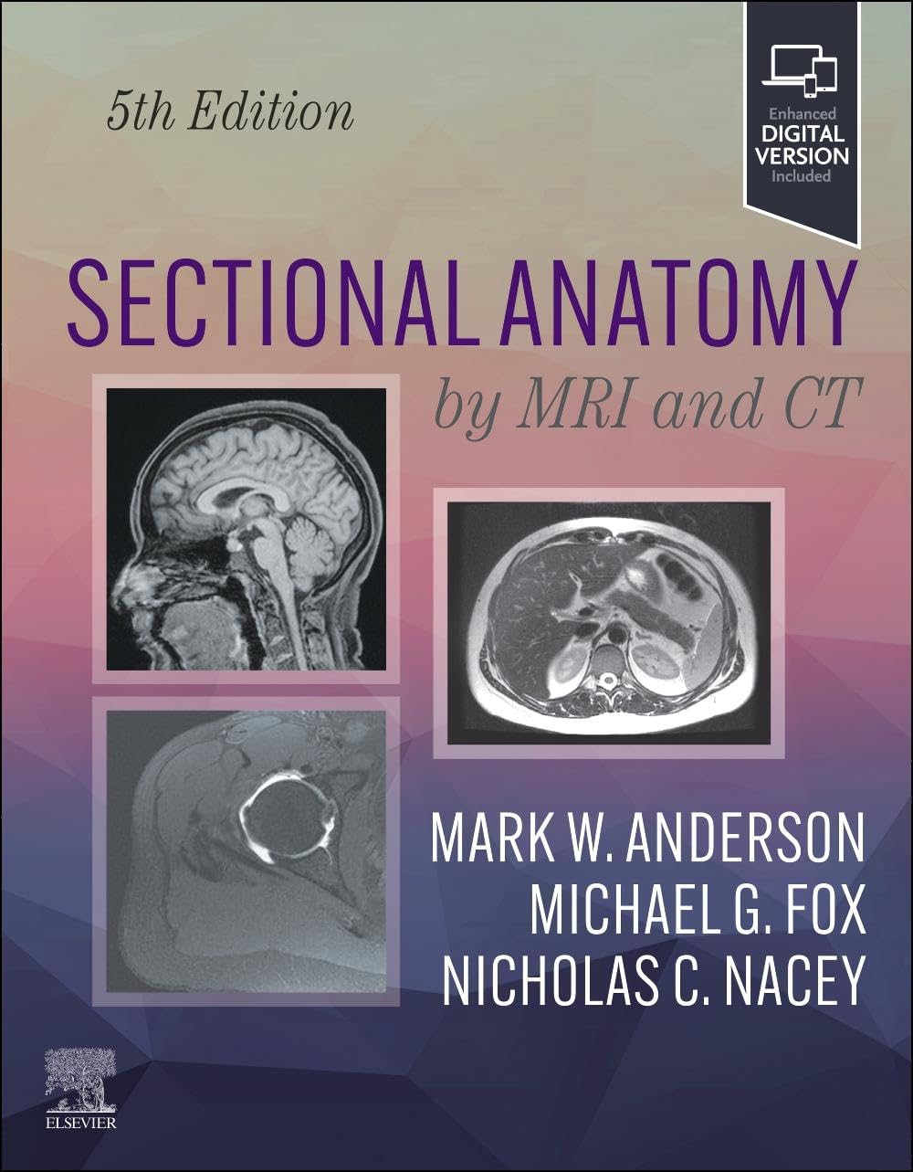 Sectional Anatomy By Mri And Ct With Access Code 5Ed (Hb 2025)
