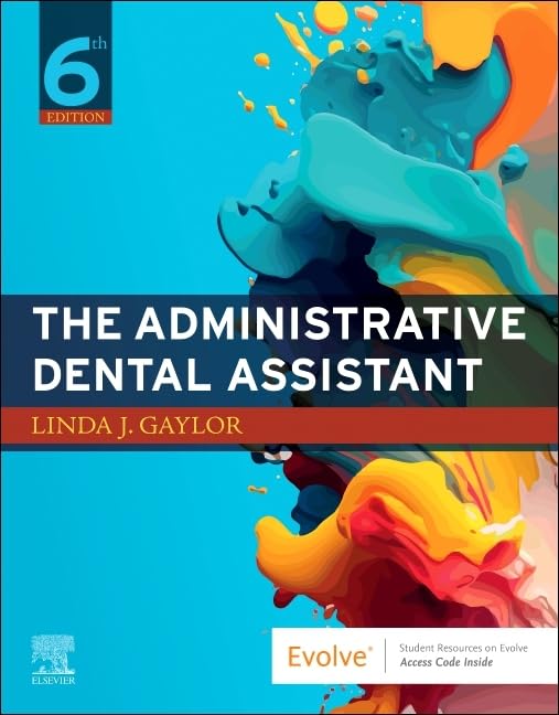 The Administrative Dental Assistant With Access Code 6Ed (Pb 2025)