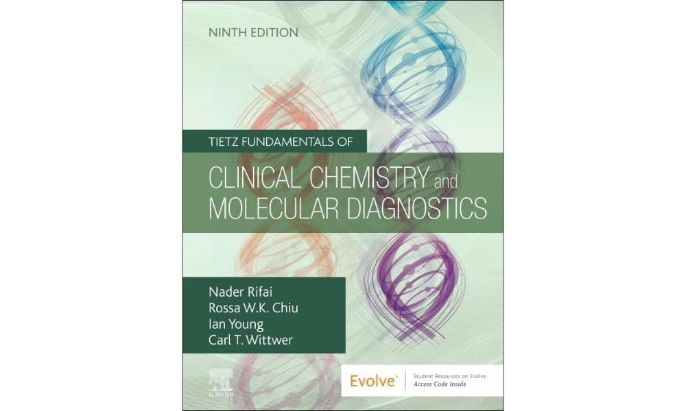 Tietz Fundamentals Of Clinical Chemistry And Molecular Diagnostics With Access Code 9Ed (Hb 2024)