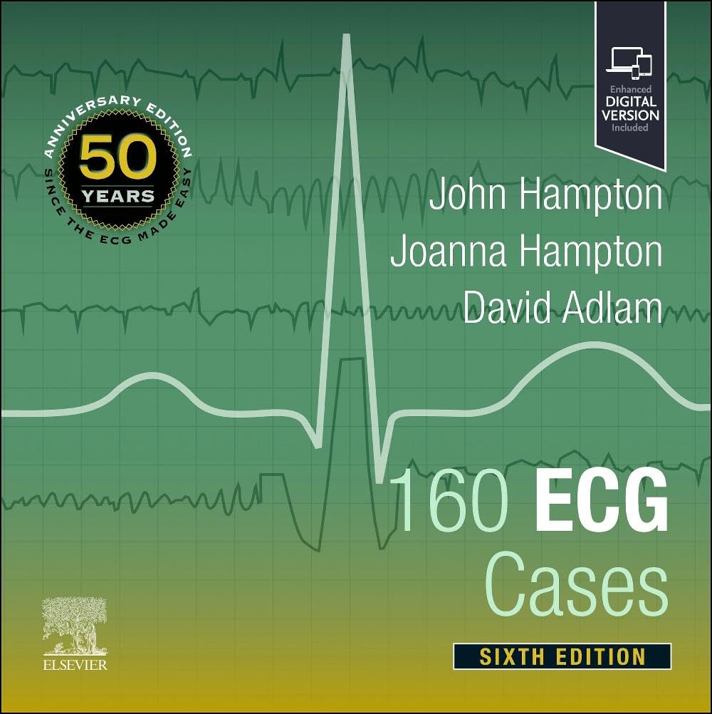 160 Ecg Cases 6Ed (Pb 2025)