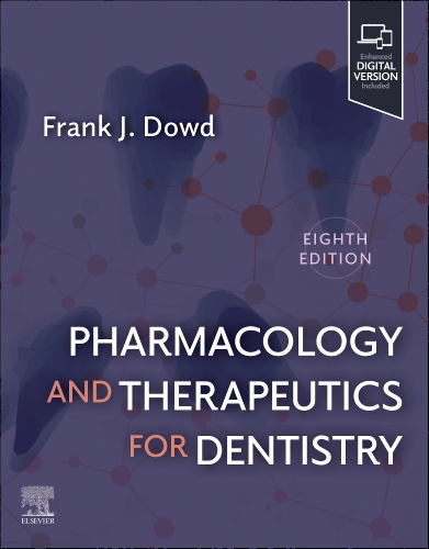 Pharmacology And Therapeutics For Dentistry 8Ed (Pb 2026)