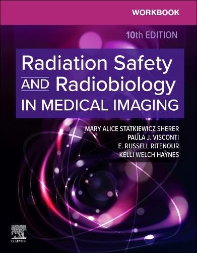 Workbook For Radiation Safety And Radiobiology In Medical Imaging 10Ed (Pb 2026)