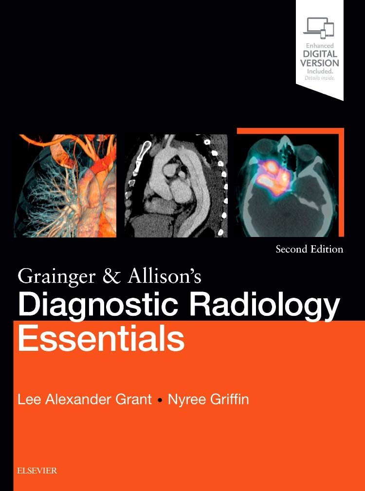 Grainger & Allison'S Diagnostic Radiology Essentials: Expert Consult: Online And Print, 2E