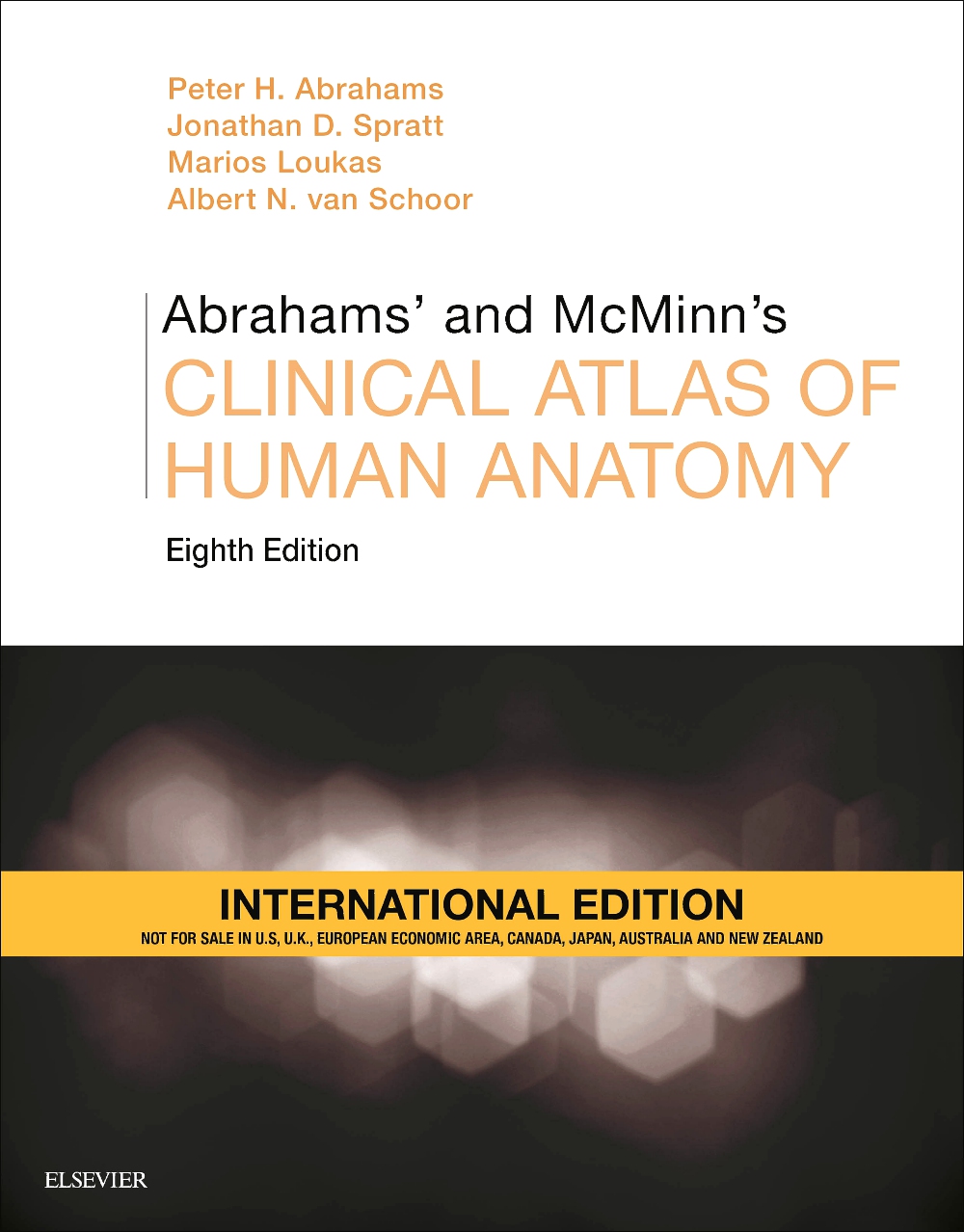 Abrahams' And Mcminn'S Clinical Atlas Of Human Anatomy, International Edition, 8E