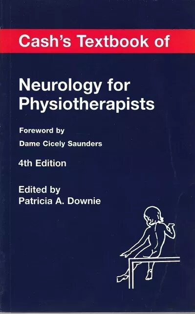 Cash'S Textbook Of Neurology For Physiotherapists