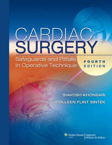 Cardiac Surgery : Safeguards And Pitfalls In Operative Technique 4/Ed (Old Edition)