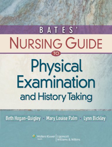 Bates' Nursing Guide To Physical Examination And History Taking(Old Edition)