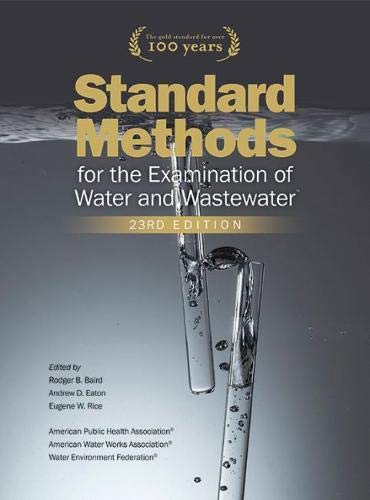 Standard Methods For The Examinations Of Water And Wastewater : 23/E 2017