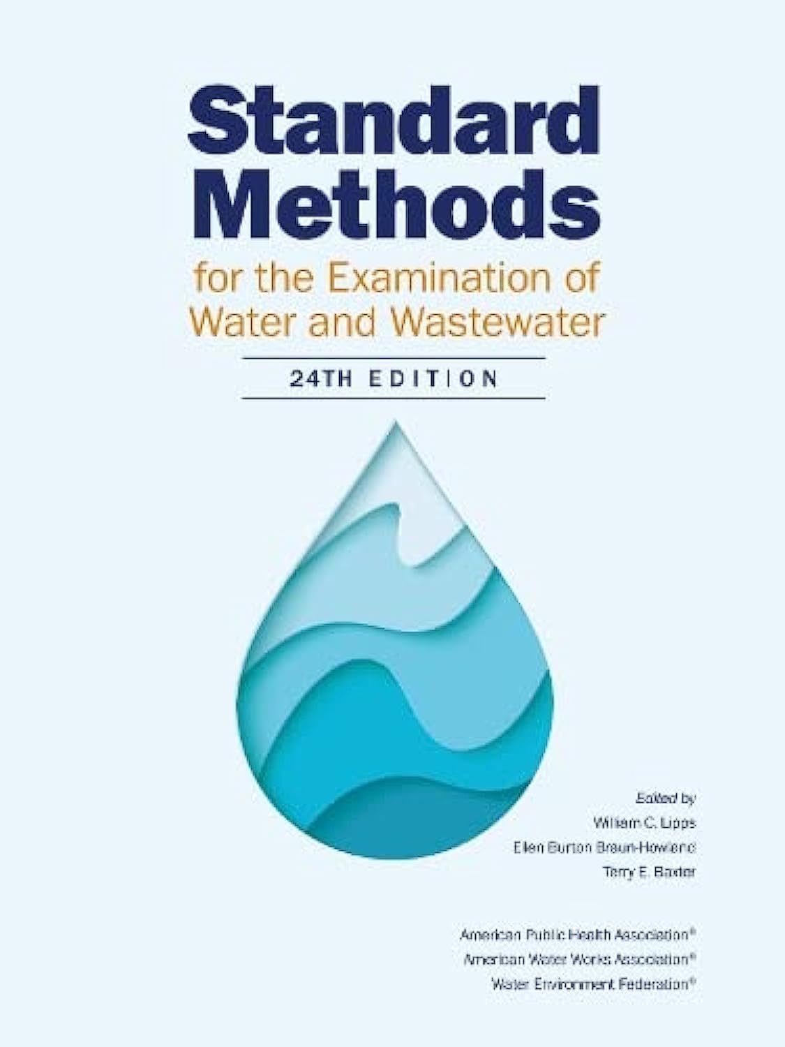 Standard Methods for the Examination of Water and Wastewater 24th Edition