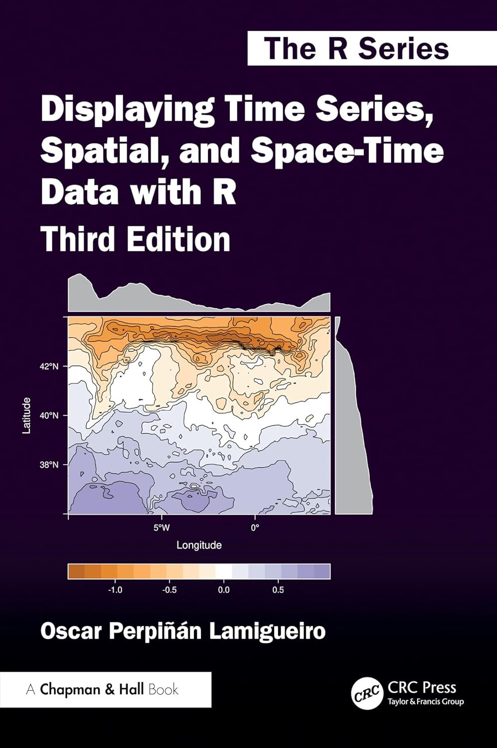 Displaying Time Series Spatial And Space Time Data With R 3Ed (Pb 2026)