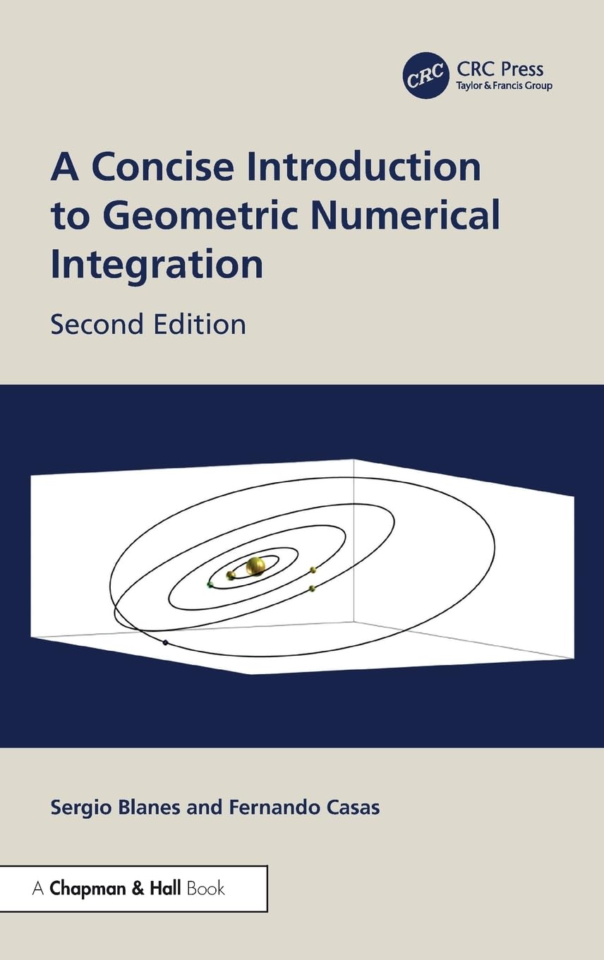 A Concise Introduction To Geometric Numerical Integration 2Ed (Hb 2026)