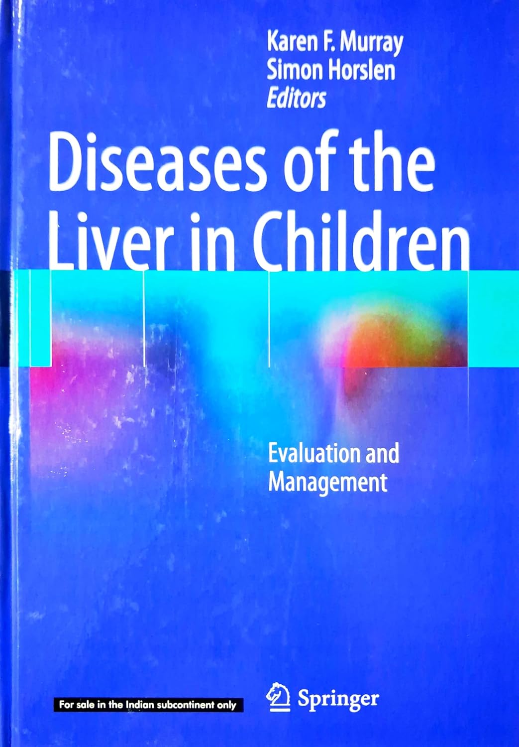Diseases Of The Liver In Children Evaluation And Management (Hb 2026)