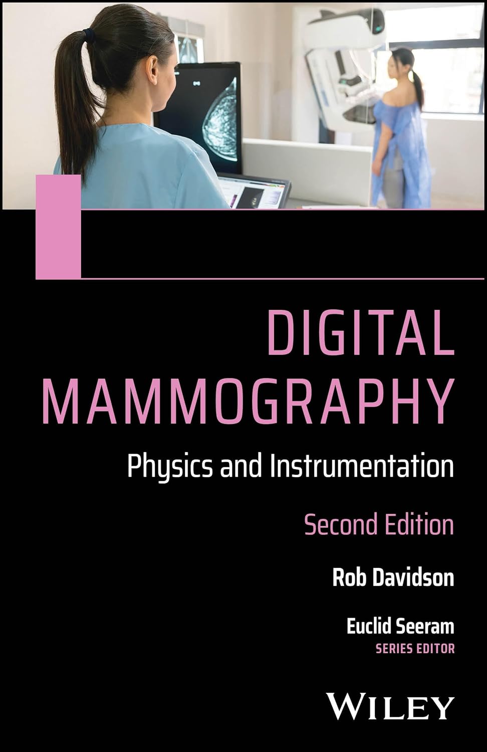Digital Mammography Physics And Instrumentation 2Ed (Pb 2026)