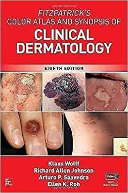 Fitzpatrick'S Color Atlas And Synopsis Of Clinical Dermatology 8E