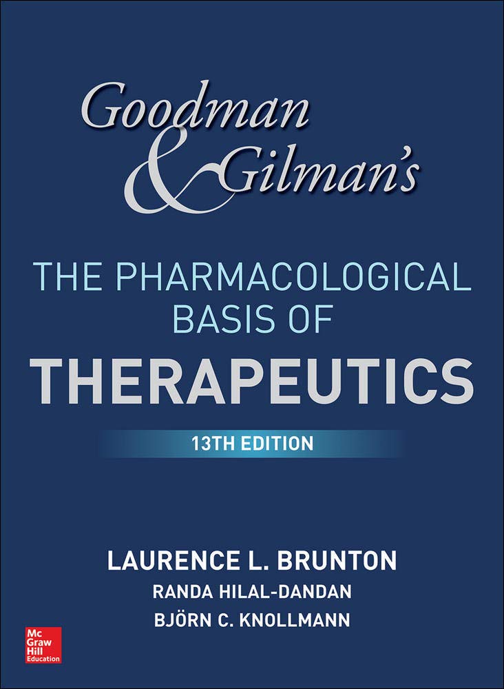 Goodman And Gilman'S The Pharmacological Basis Of Therapeutics
