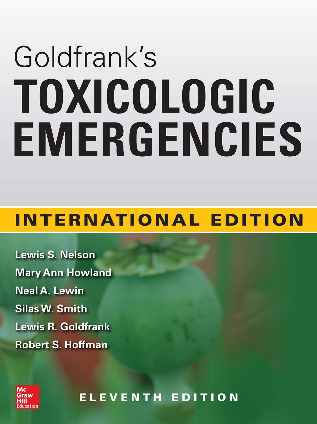 Goldfrank'S Toxicologic Emergencies