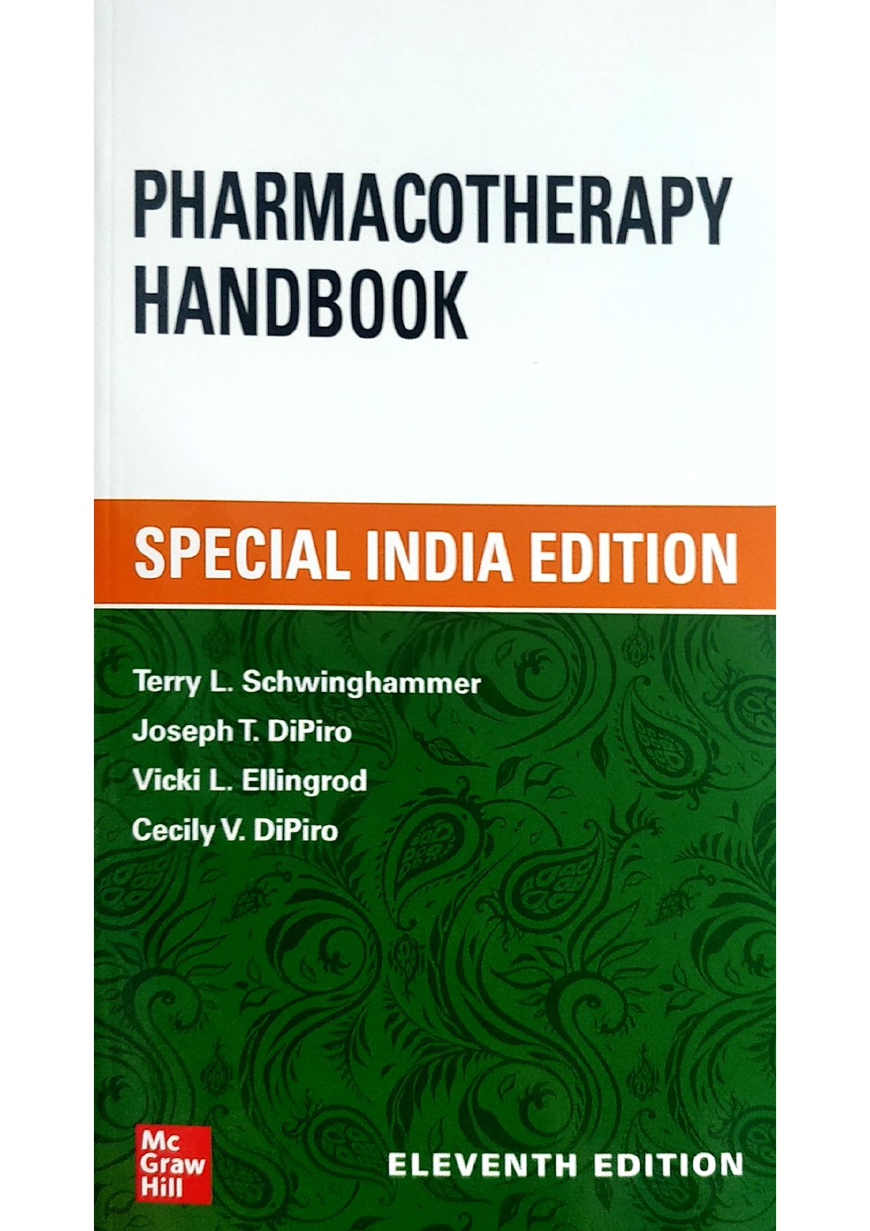 Pharmacotherapy Handbook, Eleventh Edition  ( special india edition )