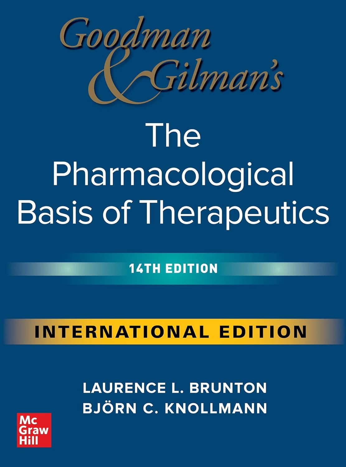 Goodman & Gilman's The Pharmacological Basis of Therapeutics -14E