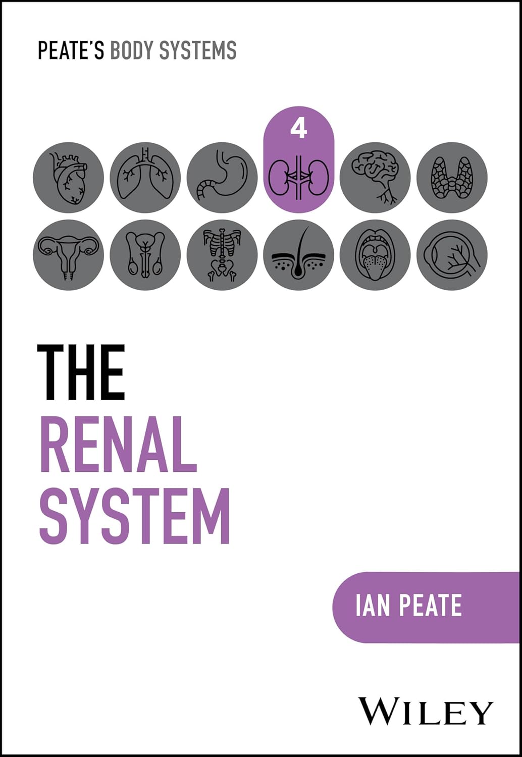 The Renal System (Pb 2025) Peates Body Systems
