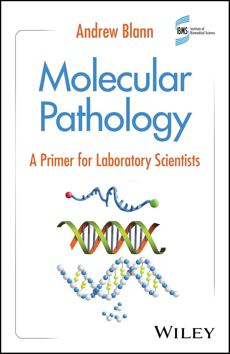 Molecular Pathology A Primer For Laboratory Scientists (Pb 2025)