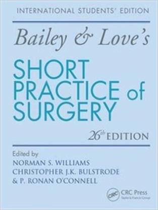 Bailey & Love'S Short Practice Of Surgery- 26th Edition (OLD Edition)