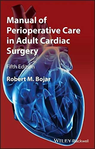 Manual Of Perioperative Care In Adult Cardiac Surgery
