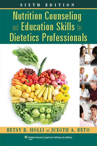 Nutrition Counseling And Education Skills For Dietetics Professionals 6Ed (Pb 2014)