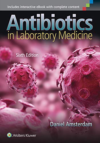 Antibiotics In Laboratory Medicine 6Ed (Hb 2015) (Old)
