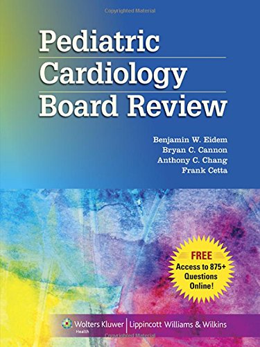 Pediatric Cardiology Board Review(Old Edition)
